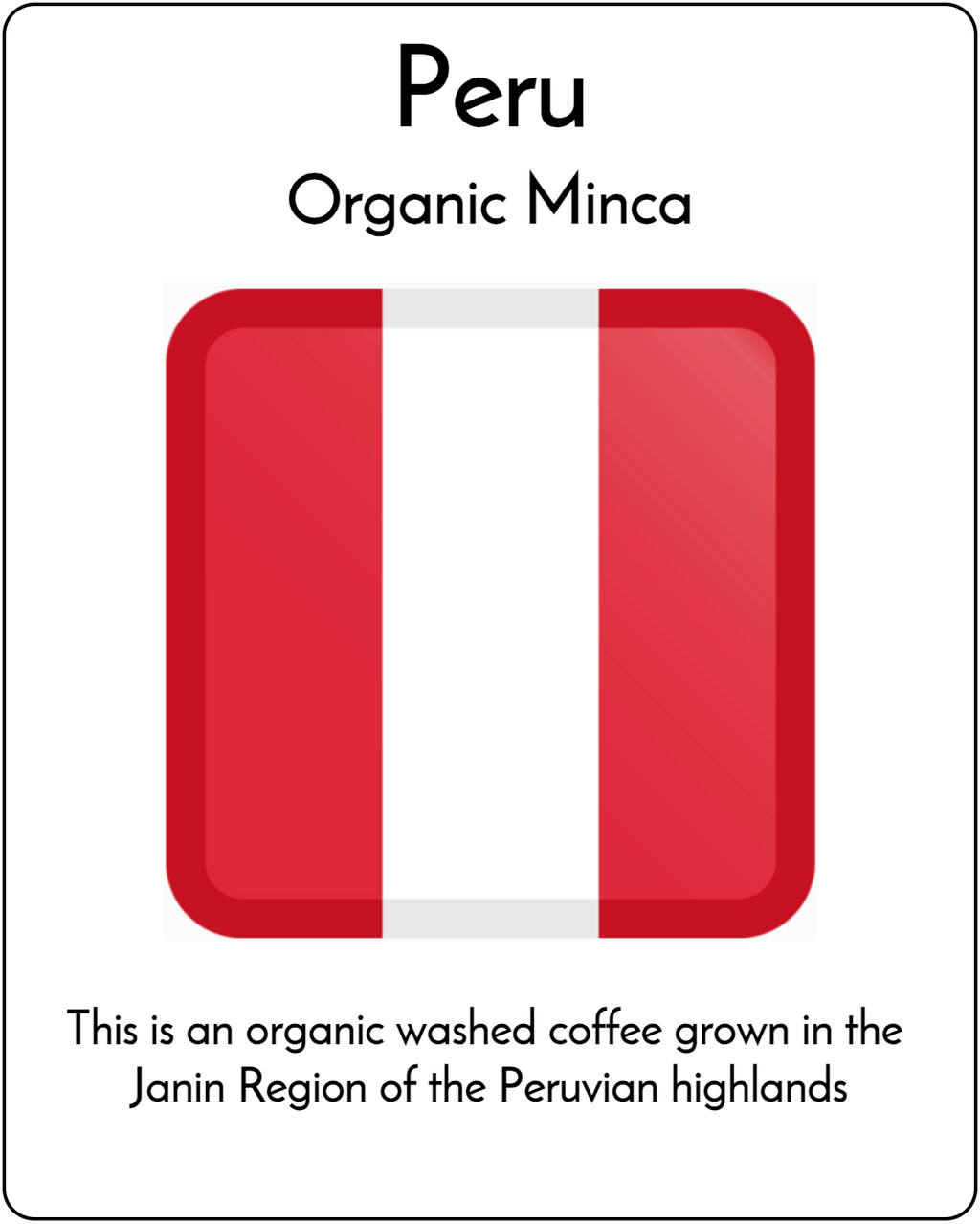 Peru Organic Minca
